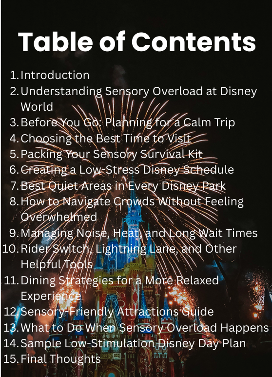 How to Experience Disney World Without Sensory Overload: The Ultimate Calm & Stress-Free Disney Guide